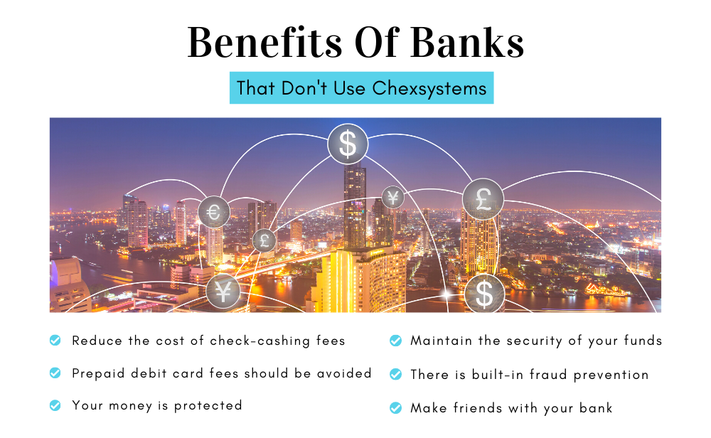 Benefits Of Banks That Don'T Use Chexsystems