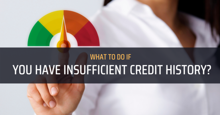 What To Do If You Have Insufficient Credit History?