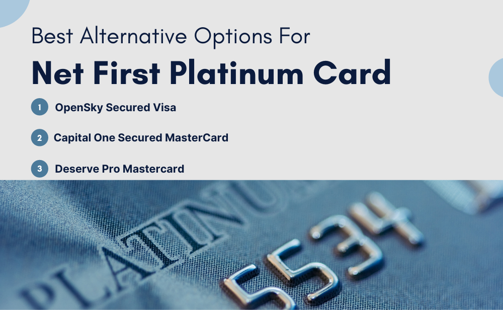 Best Alternative Options For Net First Platinum Card