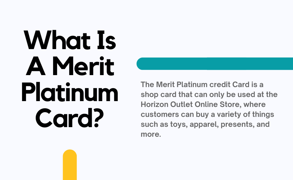 What Is A Merit Platinum Card?