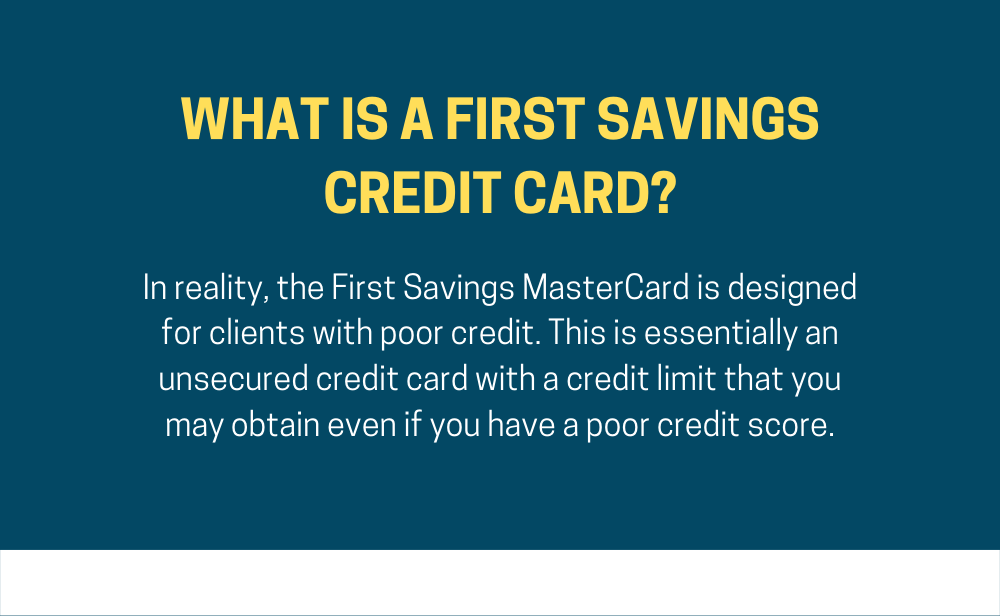 What Is A First Savings Credit Card?