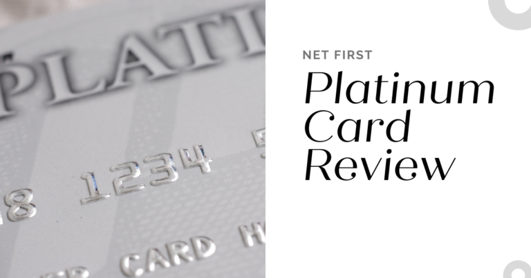 Net First Platinum Card Review