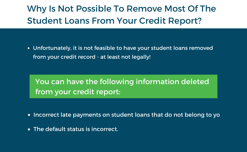Why Is It Not Possible To Remove Most Of The Student Loans From Your Credit Report?