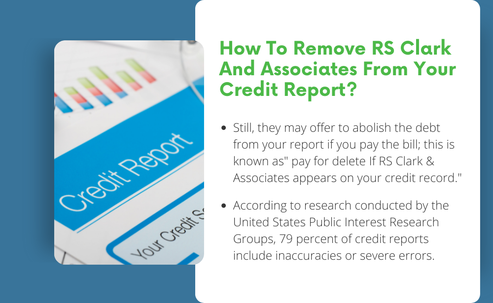 How To Remove Rs Clark And Associates From Your Credit Report?