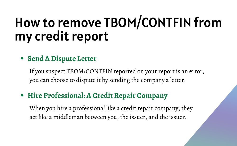 How To Remove Tbom/Contfin From My Credit Report?