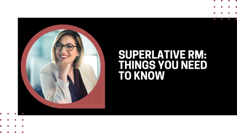 Superlative Rm: Things You Need To Know