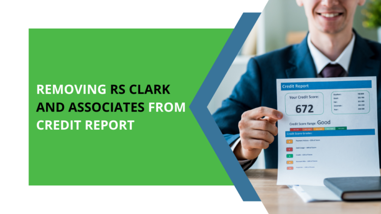 Removing Rs Clark And Associates From Credit Report
